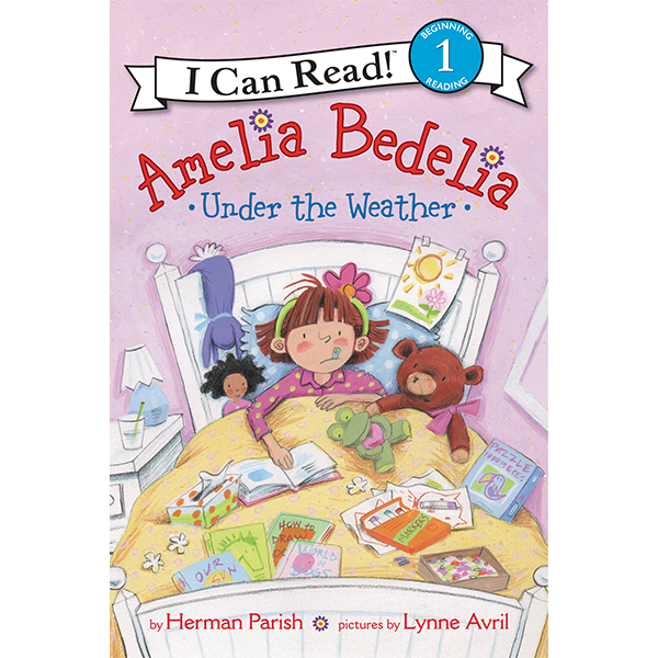 I Can Read Level 1: Amelia Bedelia Under the Weather