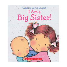 I Am a Big Sister! Hardcover Book