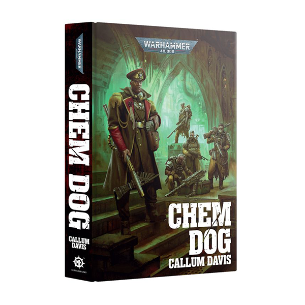 Warhammer 40,000: Chem Dog (Hard Cover)