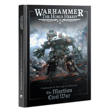 Warhammer The Horus Heresy: The Martian Civil War