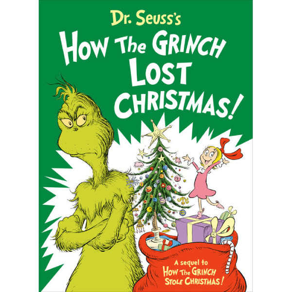 Dr. Seuss's How the Grinch Lost Christmas! Hardcover Book