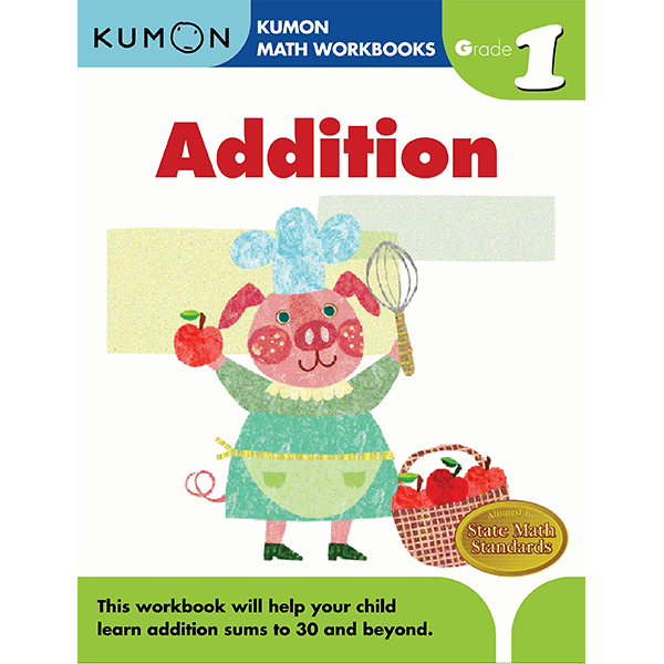 Kumon Grade 1: Addition Workbook