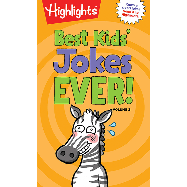 Highlights Best Kids’ Jokes Ever! Volume 2