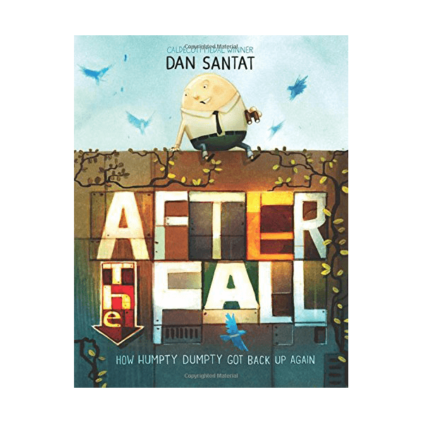 After the Fall - How Humpty Dumpty Got Back Up Again Hardcover Book