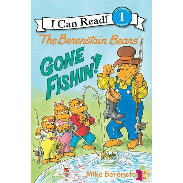 I Can Read Level 1: The Berenstain Bears: Gone Fishin'!