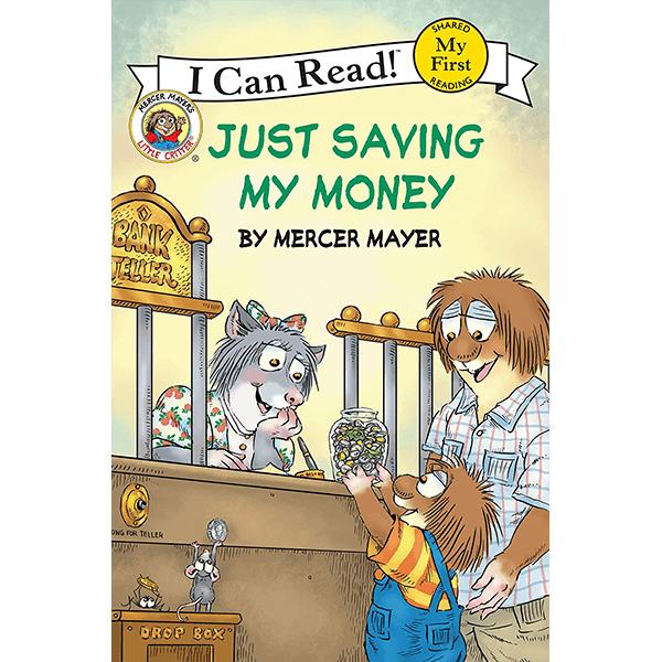 My First I Can Read: Little Critter - Just Saving My Money