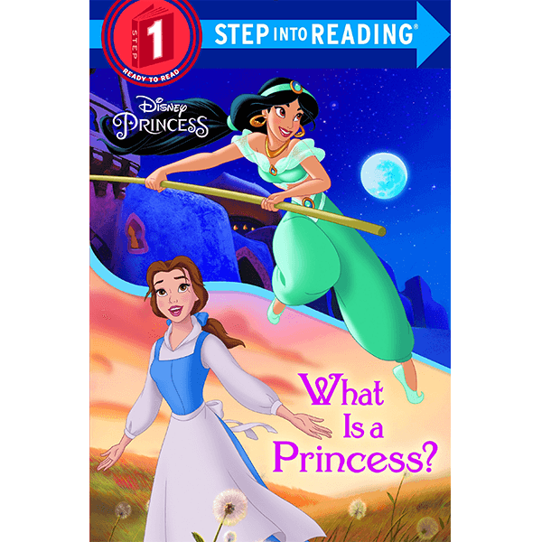 What Is a Princess? (Disney Princess) Paperback