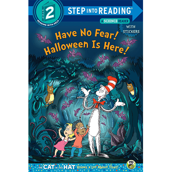 Have No Fear! Halloween is Here! (Dr. Seuss/The Cat in the Hat Knows a Lot About) Paperback