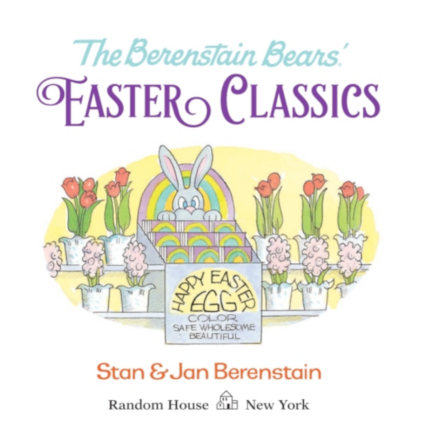 The Berenstain Bears Easter Classics Paperback Book