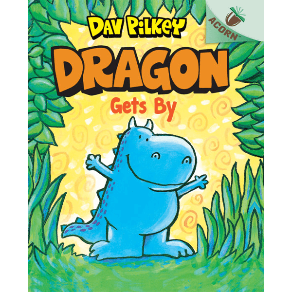 Dragon Gets By: An Acorn Book (Dragon #3)