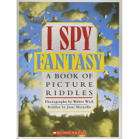 Scholastic I Spy Fantasy: A Book of Picture Riddles