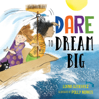 Dare to Dream Big Hardcover Book
