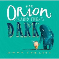 Orion and the Dark Hardcover Book