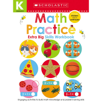 Scholastic Early Learners: Kindergarten Extra Big Skills Workbook: Math Practice